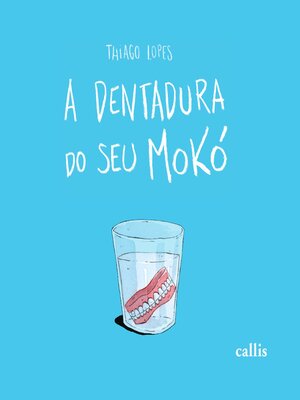 cover image of A dentadura do seu Mokó